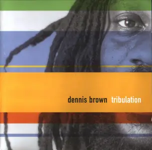 Dennis Brown - Tribulation (1999)