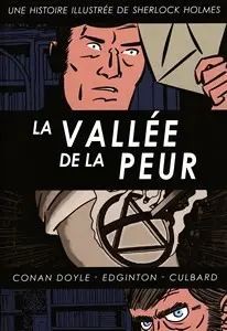 Une histoire illustrée de Sherlock Holmes - Tome 4 - La Vallée de la peur