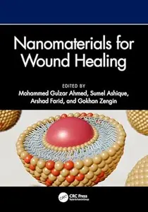 Nanomaterials for Wound Healing