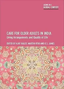 Care for Older Adults in India: Living Arrangements and Quality of Life