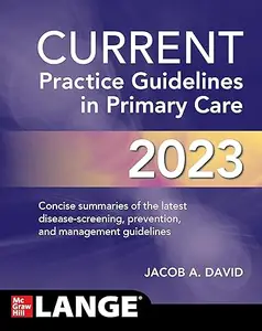 CURRENT Practice Guidelines in Primary Care 2023