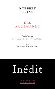 Les Allemands - Norbert Elias