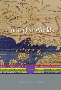 Entangled Worlds: 600–1350