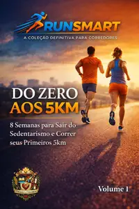 Coleção RunSmart - Volume 1 - Do Zero aos 5km (Portuguese Edition)