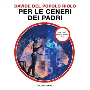 «Per le ceneri dei padri» by Davide Del Popolo Riolo