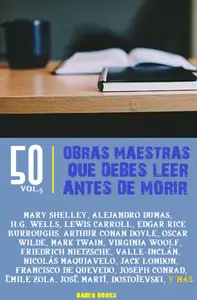 50 Obras maestras que debes leer antes de morir (Spanish Edition)