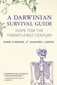 A Darwinian Survival Guide: Hope for the Twenty-First Century (The MIT Press)