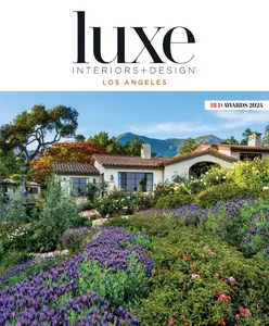 Luxe Interiors + Design Los Angeles - July-August 2024