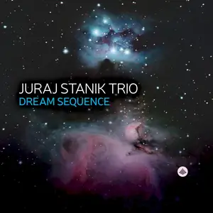 Juraj Stanik Trio - Dream Sequence (2025)