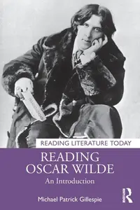 Reading Oscar Wilde (Reading Literature Today)