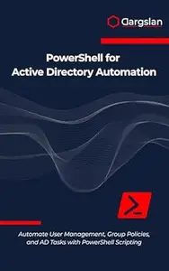 PowerShell for Active Directory Automation