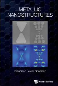 Metallic Nanostructures