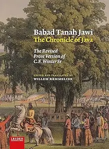 Babad Tanah Jawi, The Chronicle of Java: The Revised Prose Version of C.F. Winter Sr