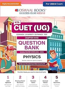 Oswaal NTA CUET (UG) Chapterwise Question Bank Physics (For 2024 Exam)
