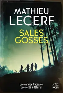 Mathieu Lecerf, "Sales gosses"