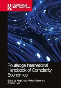 Routledge International Handbook of Complexity Economics