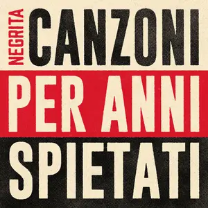 Negrita - Canzoni Per Anni Spietati (Acoustic Version) (2025)