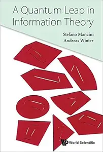 A Quantum Leap In Information Theory