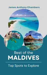 Best of the Maldives: Top Spots to Explore / AvaxHome