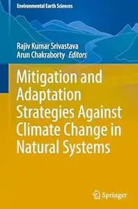 Mitigation and Adaptation Strategies Against Climate Change in Natural Systems