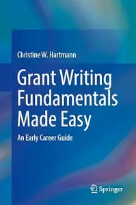 Grant Writing Fundamentals Made Easy