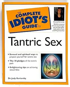 Complete Idiot's Guide to Tantric Sex