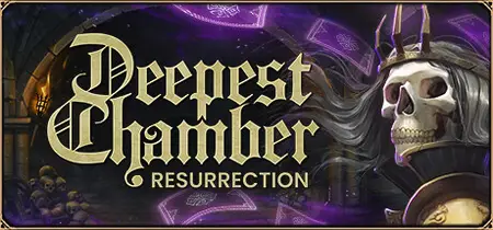 Deepest Chamber Resurrection (2023) v1.0.835