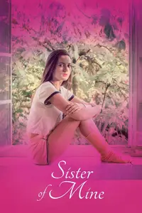 Sister of Mine (2017) Demonios tus ojos [MultiSubs]