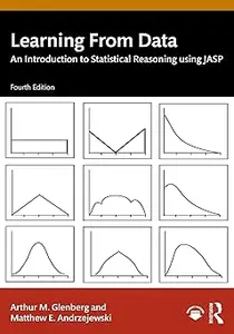 Learning From Data: An Introduction to Statistical Reasoning using JASP Ed 4