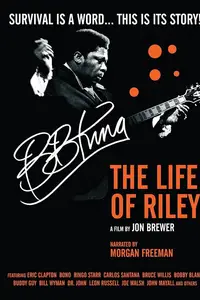 B.B. King: The Life of Riley (2012)