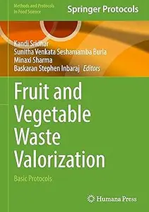 Fruit and Vegetable Waste Valorization: Basic Protocols