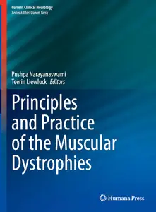 Principles and Practice of the Muscular Dystrophies (Current Clinical Neurology)