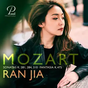 Ran Jia - Mozart: Piano Sonatas K. 281, K. 284, K. 310 & Fantasia K. 475 (2024) [Official Digital Download 24/96]