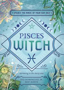 Pisces Witch (Witch's Sun Sign)