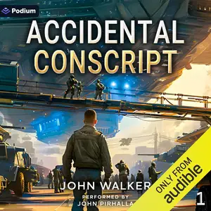 Accidental Conscript: Accidental Conscript
