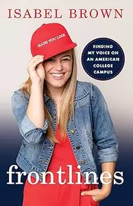 Frontlines: Finding My Voice on an American College Campus