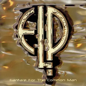 Emerson, Lake & Palmer - Fanfare For The Common Man: The Anthology (2001)