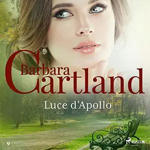 «Luce d'Apollo» by Barbara Cartland