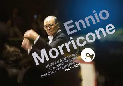 Ennio Morricone - Musiques De Films = Colonne Sonore = Original Soundtracks 1964–2015 (2019)
