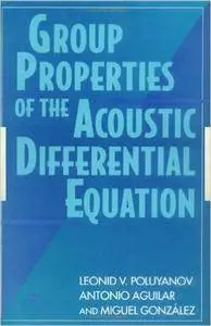 Group Properties Of The Acoustic Differential Equation