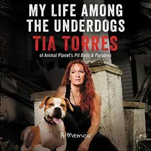 My Life Among the Underdogs: A Memoir [Audiobook]