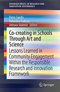 Co-creating in Schools Through Art and Science