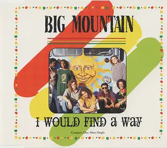 Big Mountain - I Would Find A Way (1994)