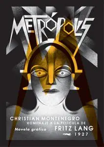 Metrópolis, de Christian Montenegro