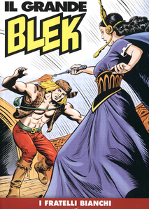 Il Grande Blek - Volume 80 - I Fratelli Bianchi (Gazzetta Dello Sport)