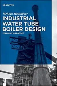 Industrial Water Tube Boiler Design: Formulas in Practice