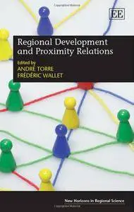 Regional Development and Proximity Relations (Repost)