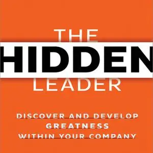 «The Hidden Leader» by Scott K. Edinger,Laurie Sain