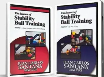 Juan Carlos Santana - The Essence of Stability Ball Training Vol 1 & Vol 2 (1999)