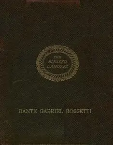 «The Blessed Damozel» by Dante Gabriel Rossetti